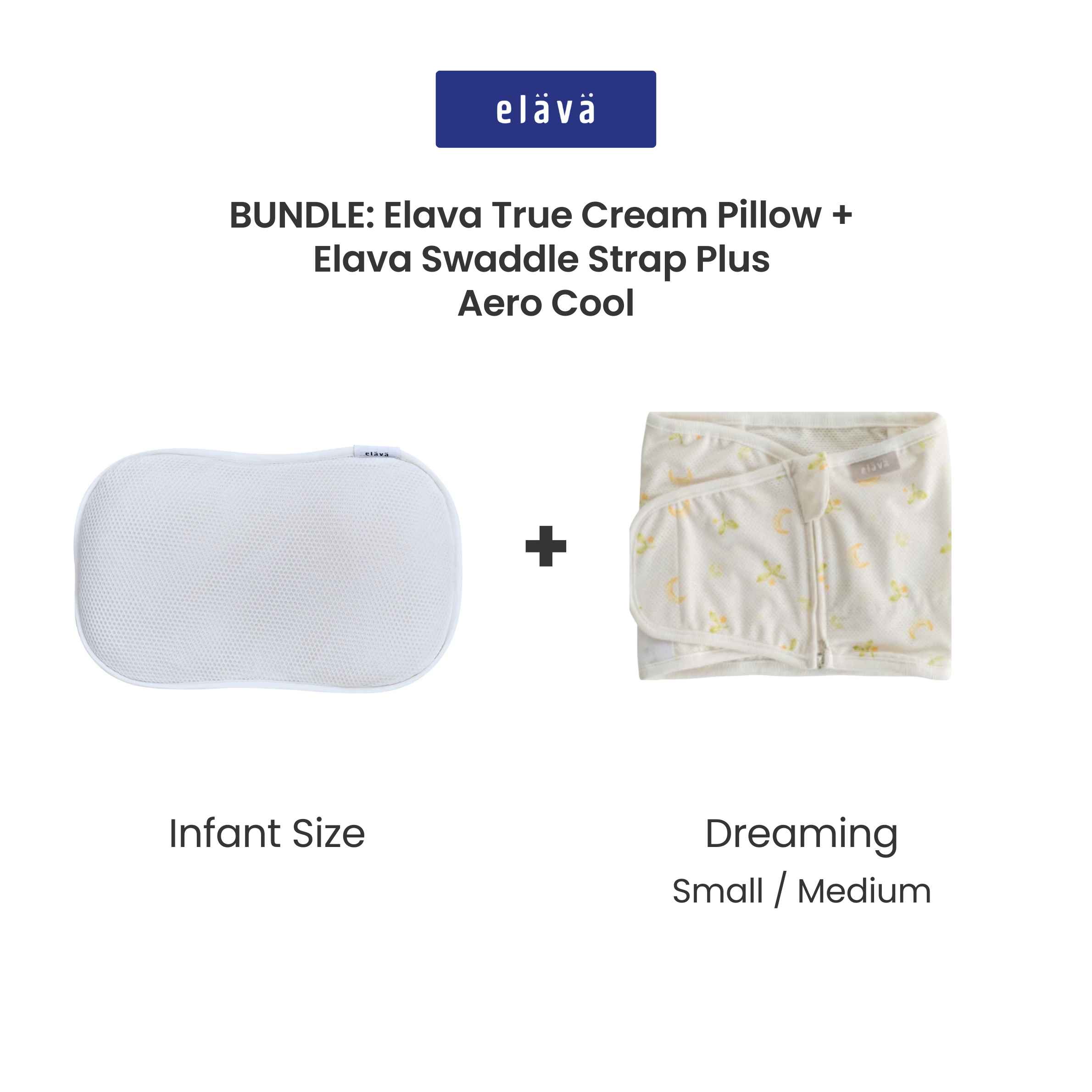Elava Swaddle Strap Plus Aero Cool + Elava True Cream Infant Pillow *Choose Prints At Booth*