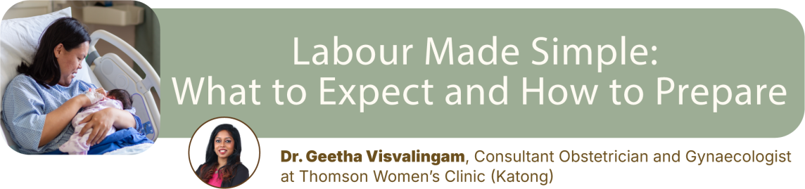 Labour made simple: what to expect and how to prepare